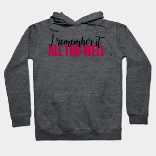 All Too Well Lyric Taylor Swift Hoodie